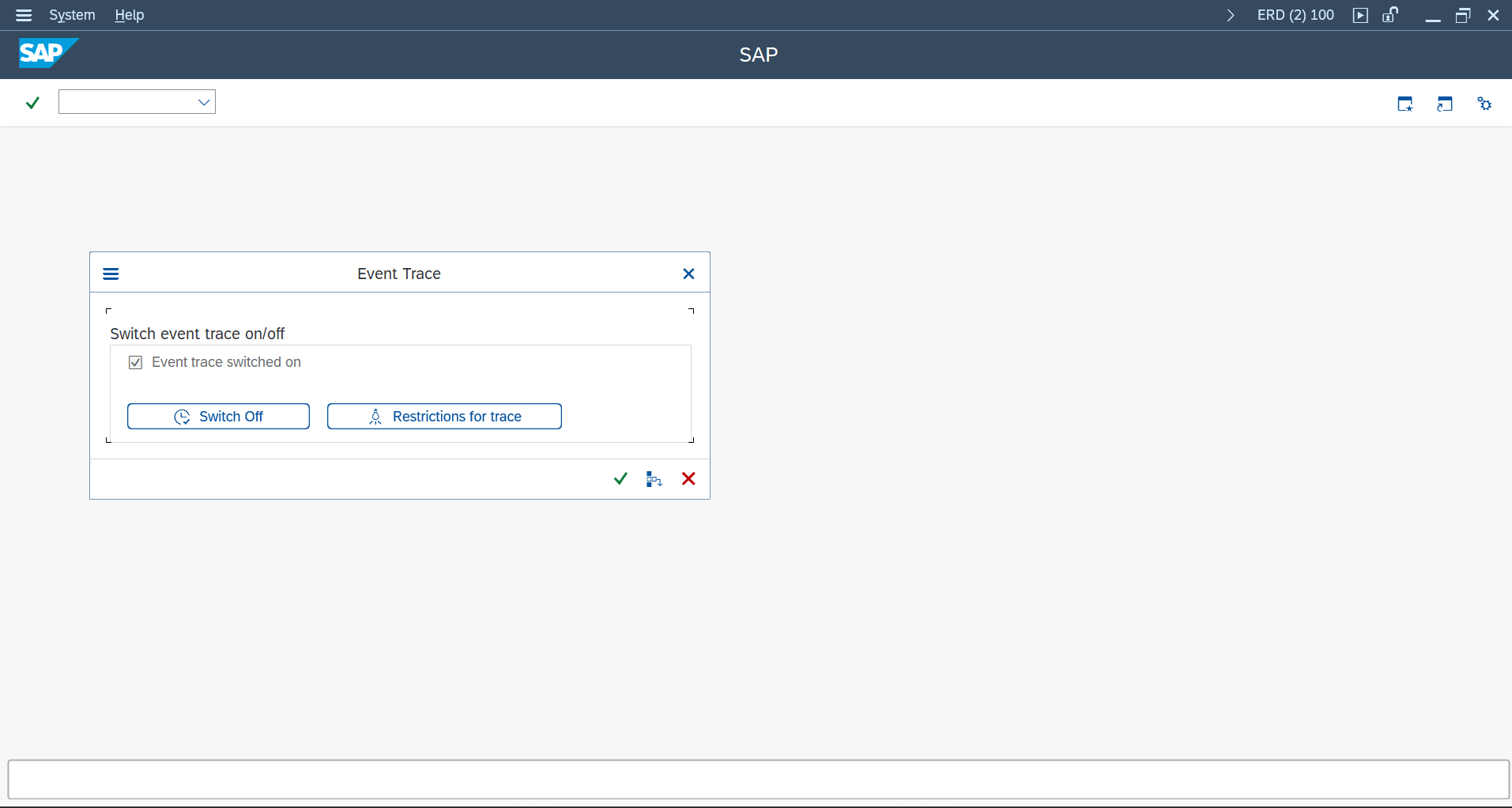 SWELS activating event trace with restriction to a user