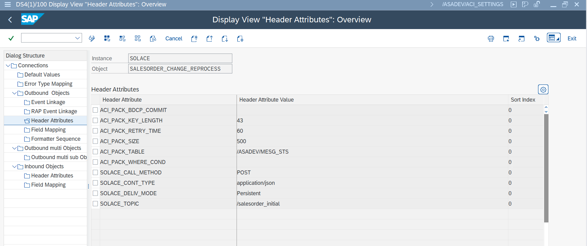 Header Attributes ACI_PACK_TABLE /ASADEV/MESG_STS ACI_PACK_KEY_LENGTH 43 for reprocessing